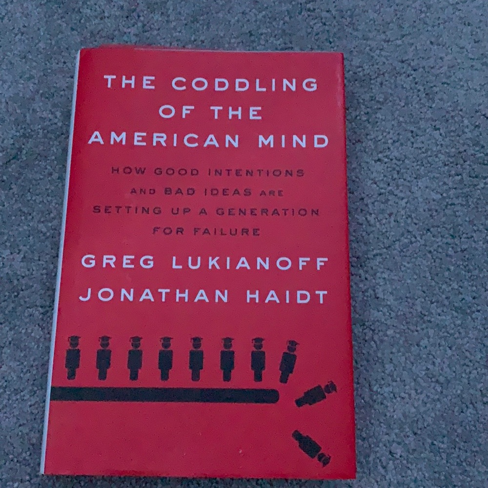 the coddling of the american mind